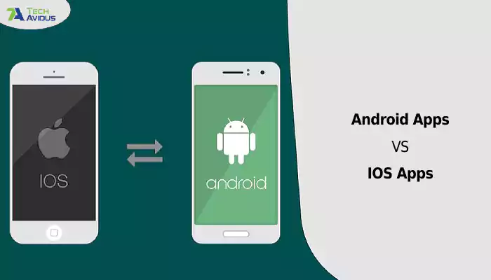 Android Apps vs. iOS Apps : What to Choose for Your Business?